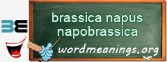 WordMeaning blackboard for brassica napus napobrassica
